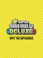 New Super Mario Bros. U Deluxe: Spot the Difference cover