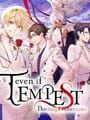 Even if Tempest: Dawning Connections