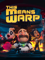 This Means Warp poster