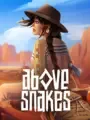 Above Snakes cover art