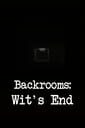 Backrooms: Wit's End