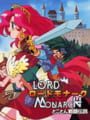 Lord Monarch: Tokoton Sentou Densetsu