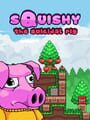 Squishy the Suicidal Pig