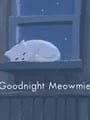 Goodnight Meowmie