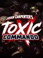 John Carpenter's Toxic Commando cover art