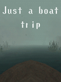 Just a Boat Trip cover