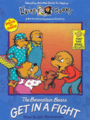 Living Books: The Berenstain Bears Get in a Fight cover