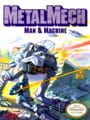 Metal Mech: Man & Machine