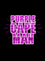 Purple Cape Man cover