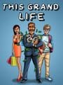 This Grand Life