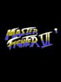 Master Fighter VI'