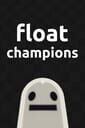 Float: Champions