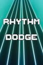 Rhythm Dodge