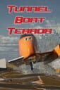 Tunnel Boat Terror