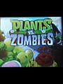 Plants vs. Zombies