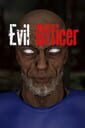 Evil Officer