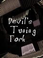 Devil's Tuning Fork