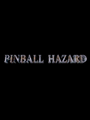 Pinball Hazard cover
