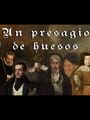 Un Presagio de Huesos