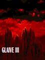 Glaive 3