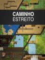 Caminho Estreito