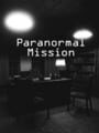 Paranormal Mission