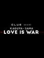 Clue Kaguya-sama: Love is War