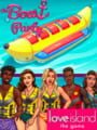 Love Island: The Game - The Boat Party