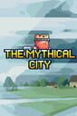 The Mythical City