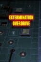 Extermination Overdrive