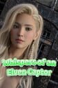 Whispers of an Elven Captor