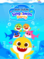 Baby Shark: Sing & Swim Party