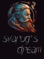 Svarog's Dream