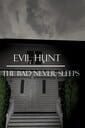 Evil Hunt: The bad never sleeps