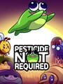 Pesticide Not Required cover
