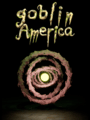 GoblinAmerica cover