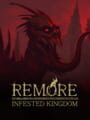 REMORE: INFESTED KINGDOM cover