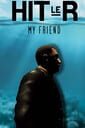 Hitler My Friend cover