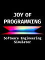 Joy of Programming: Software Engineering Simulator cover
