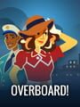 Overboard!