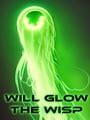 Will Glow the Wisp