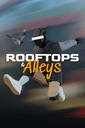 Rooftops & Alleys: The Parkour Game poster