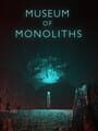 Museum of Monoliths