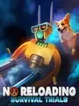 No Reloading: Survival Trials cover art
