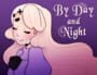 By Day and Night