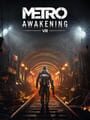 Metro Awakening VR