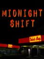 Midnight Shift