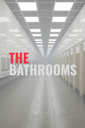 The Bathrooms poster