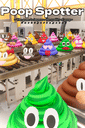 Poop Spotter: The Game To Improve the Quality of Poop~ cover