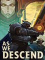 As We Descend poster